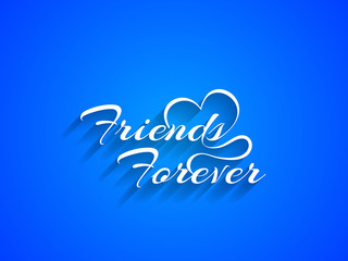 Friends forever text design