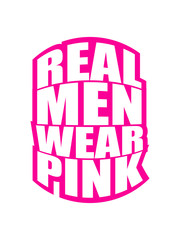Real Men Wear Pink Logo Design