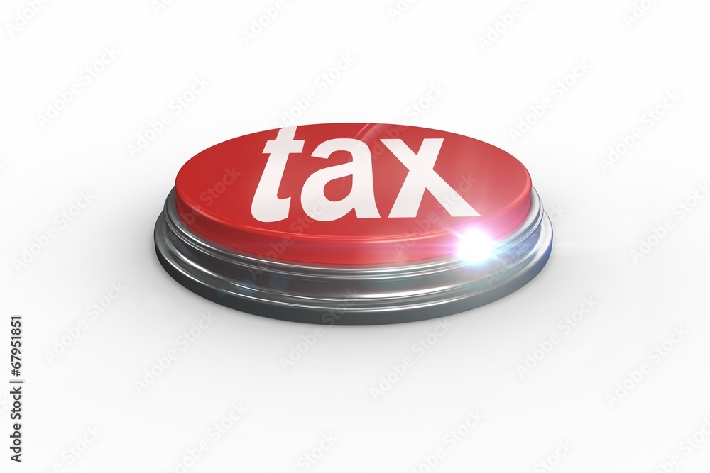 Poster tax against digitally generated red push button