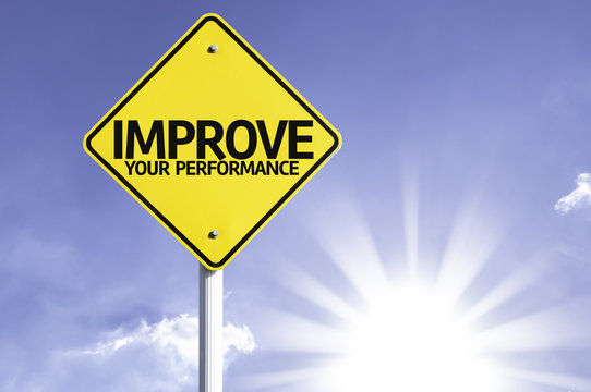 Improve Your Performance Road Sign With Sun Background