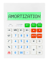Calculator with AMORTIZATION on display isolated on white