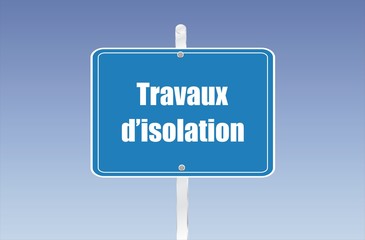 panneau travaux d'isolation