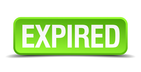 Expired green 3d realistic square isolated button
