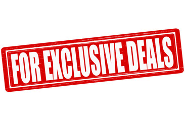 For exclusive deals