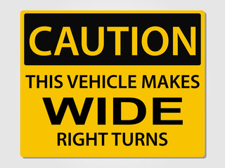 Caution wide turns sign