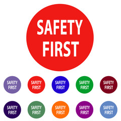 Safety First sign