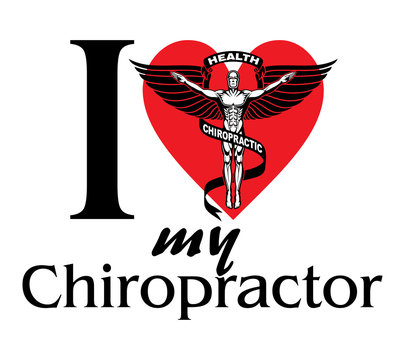 I Love My Chiropractor