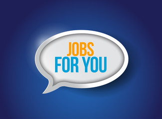 jobs for you message bubble illustration