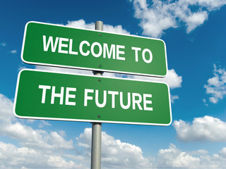 welcome to the future