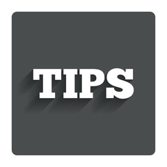 Tips sign icon. Service money symbol.