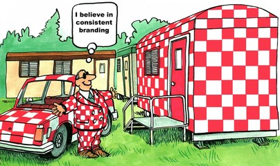 'I believe in consistent branding.'