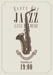 poster for a jazz concert with saxophone for music restaurants