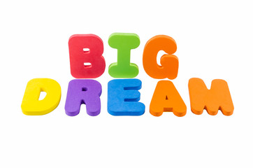 the colorful word BIG DREAM