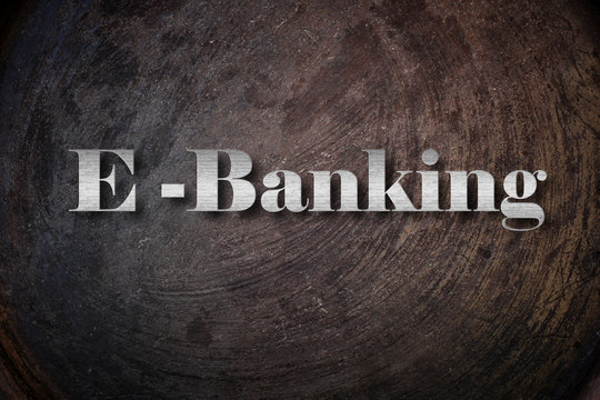 E-BANKING on Background