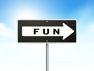 fun on black road sign