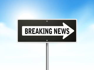 breaking news on black road sign