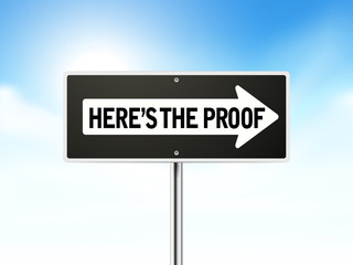 here is the proof on black road sign