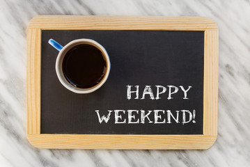 Happy weekend concept
