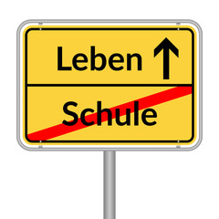 Leben Schule Schild
