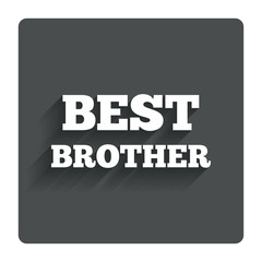 Best brother sign icon. Award symbol.