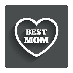 Best mom sign icon. Heart love symbol.