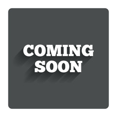 Coming soon icon. Promotion announcement symbol.