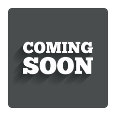 Coming soon icon. Promotion announcement symbol.