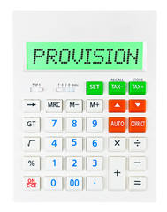 Calculator with provision on display isolated on white