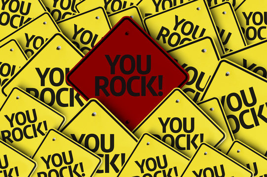 You Rock! written on multiple road sign