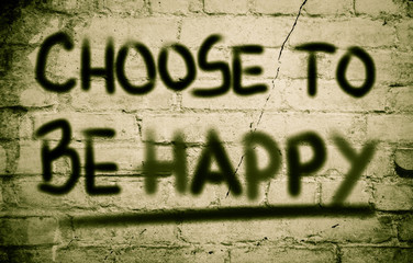 Choose To Be Happy Concept