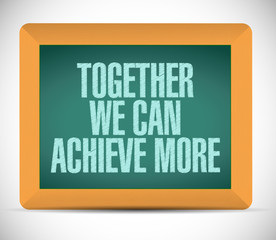 together we can achieve more board message