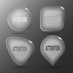 Attention. Glass buttons. Vector illustration.