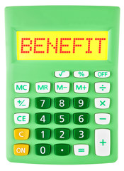 Calculator with BENEFIT on display isolated on white background