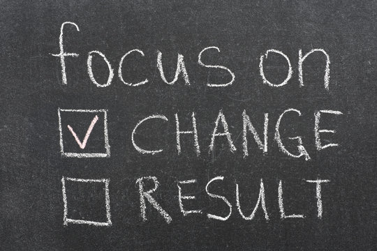 focus on change