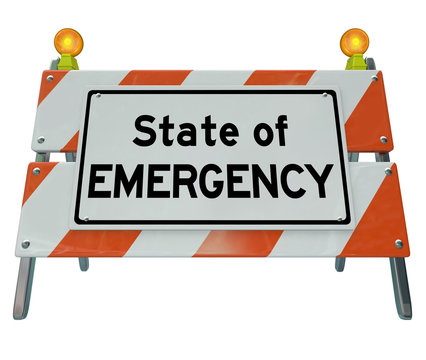 State Of Emergency Words Road Construction Barricade Warning Sig