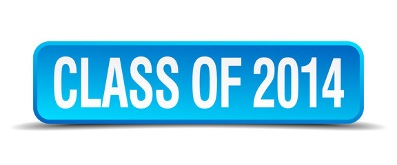 class of 2014 blue 3d realistic square isolated button