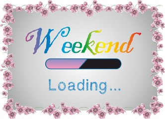 Weekend loading