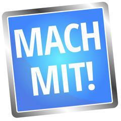 Mach mit!