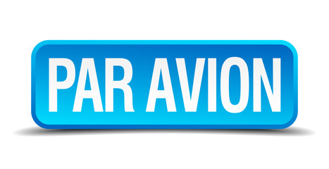 Par avion blue 3d realistic square isolated button