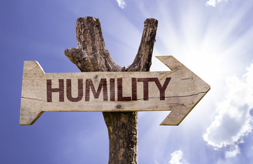 Humility wooden sign on a beautiful day