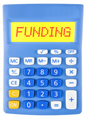 Calculator with FUNDING on display on white background