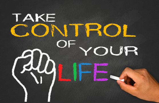 take control of your life