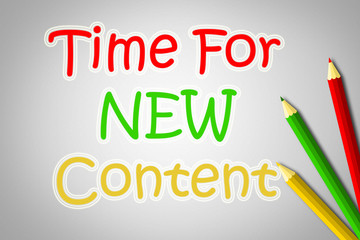 Time For New Content Concept