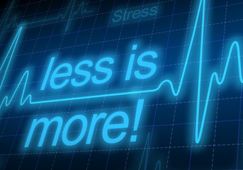 Less is more - written on blue heart rate monitor