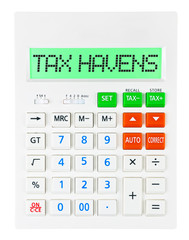 Calculator with TAX HAVENS on display on white background