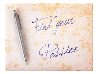 Old paper grunge background - Find your passion