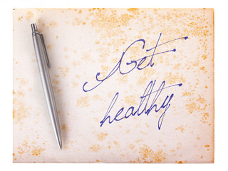 Old paper grunge background - Get healthy