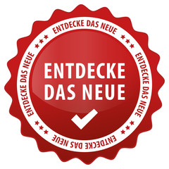 Entdecke das NEUE