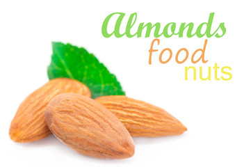 Almonds with kernels. Use it for a health concept.