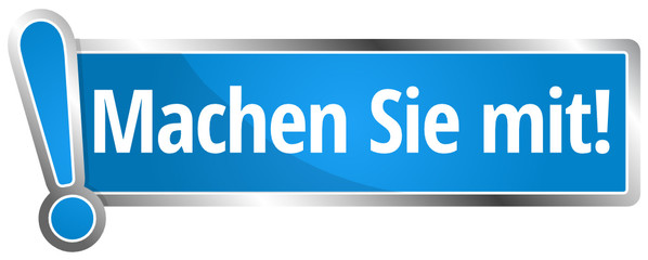 Machen Sie mit!